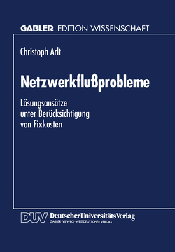 Netzwerkflußprobleme von Arlt,  Christoph