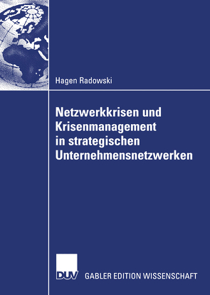 Netzwerkkrisen und Krisenmanagement in strategischen Unternehmensnetzwerken von Horváth und Prof. Dr. Eberhard Seidel,  Prof. Dr. Péter, Radowski,  Hagen