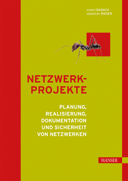 Netzwerkprojekte von Badach,  Anatol, Rieger,  Sebastian