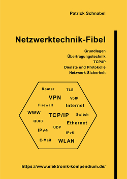 Netzwerktechnik-Fibel von Schnabel,  Patrick