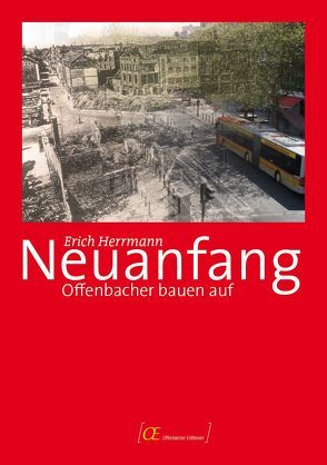Neuanfang von Herrmann,  Erich
