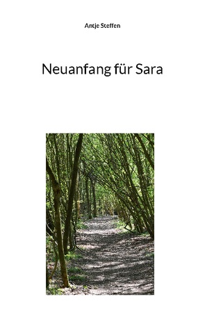 Neuanfang für Sara von Steffen,  Antje