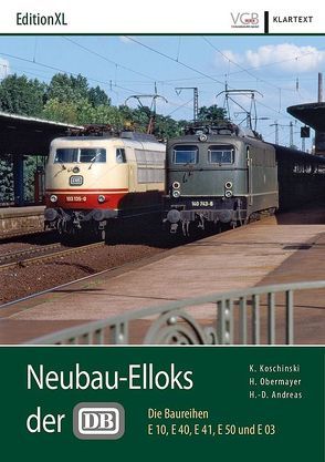 Neubau-Elloks der DB von Andreas,  Hans-Dieter, Koschinski,  Konrad, Obermayer,  Horst J