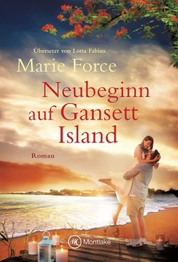 Neubeginn auf Gansett Island von Fabian,  Lotta, Force,  Marie