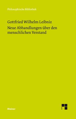 Neue Abhandlungen über den menschlichen Verstand von Buchenau,  Artur, Cassirer,  Ernst, Leibniz,  Gottfried Wilhelm