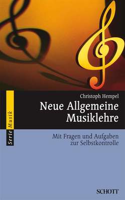 Neue Allgemeine Musiklehre von Hempel,  Christoph