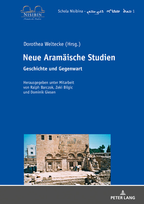 Neue Aramäische Studien von Weltecke,  Dorothea