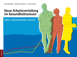 Neue Arbeitsteilung im Gesundheitswesen von Holzäpfel,  Sonja, Mischo,  Josef, Neufang,  Alexander