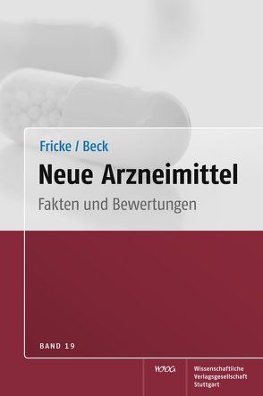 Neue Arzneimittel Band 19 von Beck,  Thomas, Fricke,  Uwe