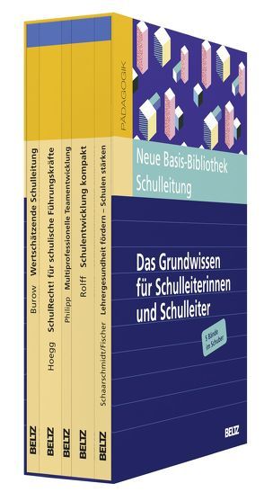 Neue Basis-Bibliothek Schulleitung von Burow,  Olaf-Axel, Fischer,  Andreas W., Hoegg,  Günther, Philipp,  Elmar, Rolff,  Hans-Günter, Schaarschmidt,  Uwe