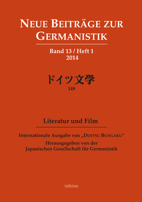 Neue Beiträge zur Germanistik, Band 13 / Heft 1/2014 von Japanische Gesellschaft für Germanistik