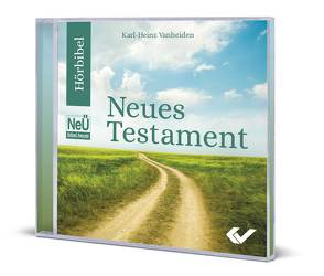 NeÜ bibel.heute Neues Testament Hörbibel von Schultze-Petzold,  Arne, Vanheiden,  Karl-Heinz