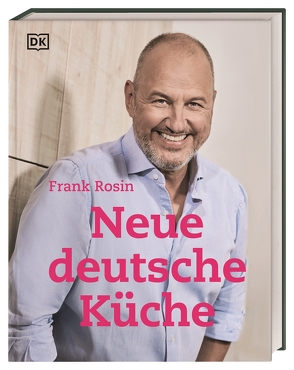 Neue deutsche Küche von Rosin,  Frank