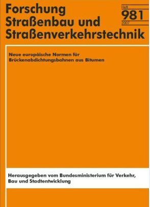 Neue europäische Normen für Brückenabdichtungsbahnen aus Bitumen von Willand,  E