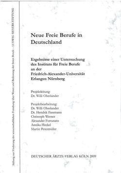 Neue Freie Berufe in Deutschland von Fassmann,  Hendrik, Oberlander,  Willi