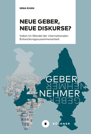 Neue Geber, neue Diskurse? von Khan,  Nina