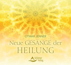 Neue Gesänge der Heilung von Jenner,  Otmar