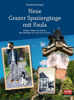 Neue Grazer Spaziergänge mit Paula von Weniger,  Christian