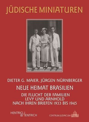 Neue Heimat Brasilien von Maier,  Dieter G, Nürnberger,  Jürgen
