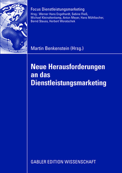 Neue Herausforderungen an das Dienstleistungsmarketing von Benkenstein,  Martin