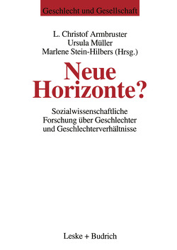 Neue Horizonte? von Armbruster,  Christof L., Mueller,  Ursula, Stein-Hilbers,  Marlene