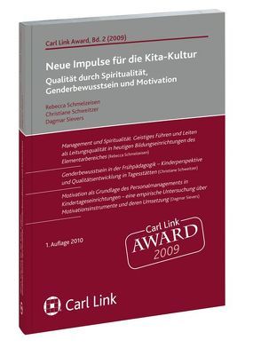 Neue Impulse für die Kita-Kultur von Schmelzeisen,  Rebecca, Schweitzer,  Christiane, Sievers,  Dagmar