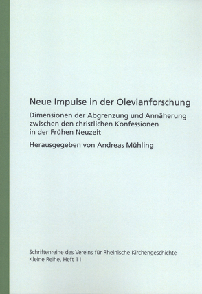 Neue Impulse in der Olevianforschung von Mühling,  Andreas