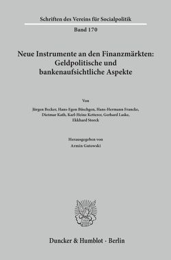 Neue Instrumente an den Finanzmärkten. von Gutowski,  Armin