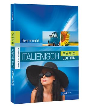 Neue Italienische Grammatik, Basic Edition von von Blumhaagen,  Friedhelm