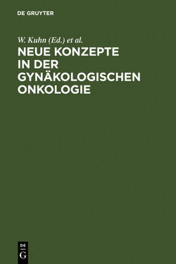 Neue Konzepte in der gynäkologischen Onkologie von Kuhn,  W., Meden,  H.