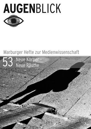 Neue Körper – Neue Räume von Heller,  Heinz-B., Krewani,  Angela