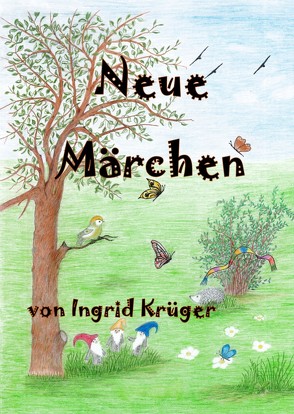 Neue Märchen von Krüger,  Ingrid