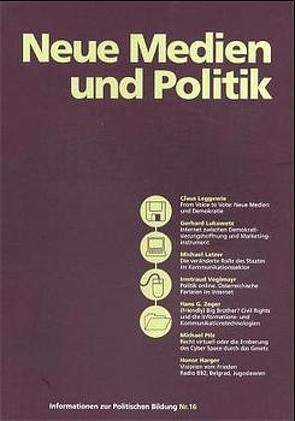 Neue Medien und Politik von Forum Politische Bildung (Hrsg.)
