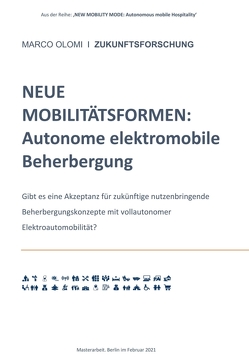 NEUE MOBILITÄTSFORMEN: Autonome elektromobile Beherbergung von Olomi,  Marco