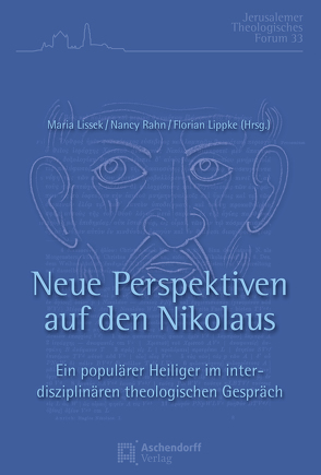 Neue Perspektiven auf den Nikolaus von Lippke,  Florian, Lissek,  Maria, Rahn,  Nancy