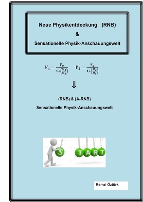 Neue Physikentdeckung (RNB) von Öztürk,  Remzi