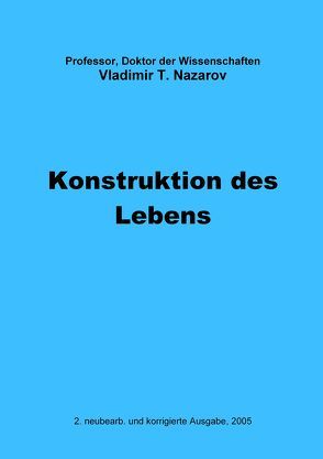 Neue Physiologie zur BMS / Konstruktion des Lebens von Herrmann,  Lutz-Thomas Alexander, Nazarov,  Vladimir Titovitch