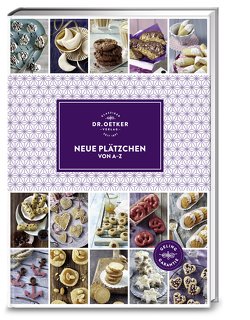 Neue Plätzchen von A-Z von Dr. Oetker Verlag