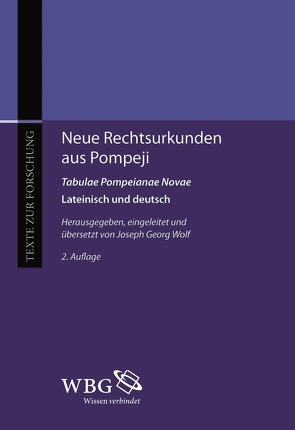 Neue Rechtsurkunden aus Pompeji. Tabulae Pompeianae Novae von Wolf,  Joseph Georg