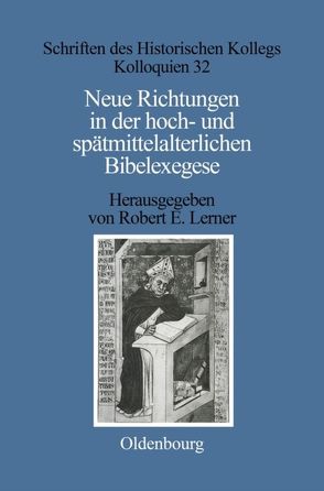 Neue Richtungen in der hoch- und spätmittelalterlichen Bibelexegese von Lerner,  Robert E.