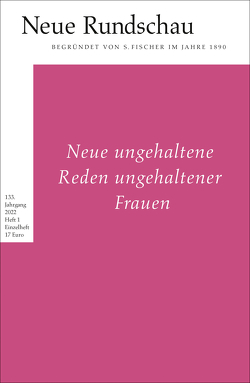 Neue Rundschau 2022/1 von Balmes,  Hans-Jürgen, Roesler,  Alexander