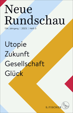 Neue Rundschau 2023/3 von Lektor*innen des S. Fischer Verlags