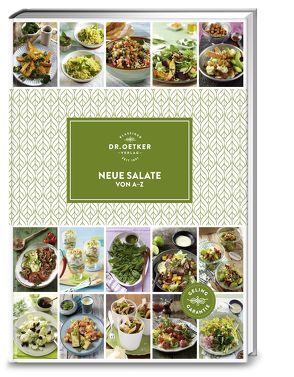 Neue Salate von A-Z von Dr. Oetker Verlag