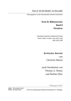 Neue Schubert-Ausgabe. Kritische Berichte / Bühnenwerke / Fierabras von Denny,  Thomas A, Dürr,  Walther, Martin,  Christine