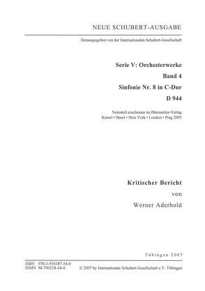 Neue Schubert-Ausgabe. Kritische Berichte / Orchesterwerke / Sinfonie Nr. 8 C-Dur von Aderhold,  Werner