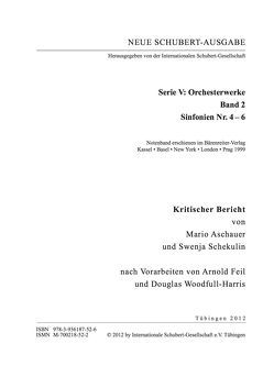 Neue Schubert-Ausgabe. Kritische Berichte / Orchesterwerke / Sinfonien Nr. 4–6 von Aschauer,  Mario, Feil,  Arnold, Schekulin,  Swenja, Woodfull-Harris,  Douglas