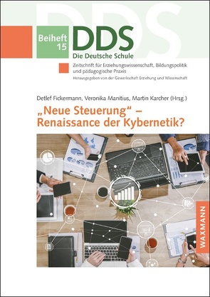 „Neue Steuerung“ – Renaissance der Kybernetik? von Fickermann,  Detlef, Karcher,  Martin, Manitius,  Veronika