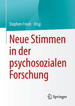 Neue Stimmen in der psychosozialen Forschung von Frosh,  Stephen