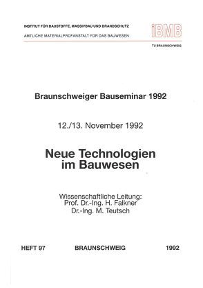 Neue Technologien im Bauwesen von Falkner,  Horst