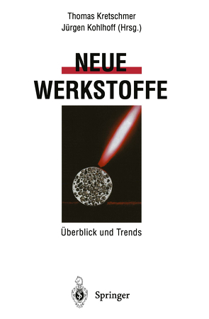 Neue Werkstoffe von Kohlhoff,  Jürgen, Kretschmer,  Thomas